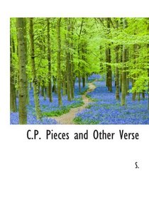 C.P. Pieces and Other Verse