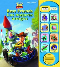 Toy Story Best Friends/Los Mejores Amigos (Little English Spanish Book)