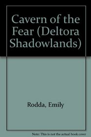 The Cavern of the Fear (Deltora Quest 2, Book 1)