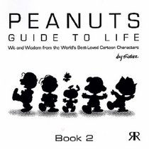 Peanuts Guide to Life: Book 2 (Peanuts Gift Books): 2 (Peanuts Gift Books)