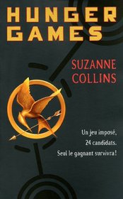 Hunger Games (French Edition)
