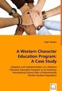 A Western Character Education Program: A Case Study