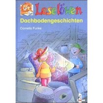 Leselöwen Dachbodengeschichten. ( Ab 7 J.).