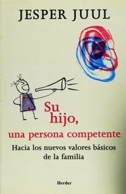 Su hijo, una persona competente (Spanish Edition)
