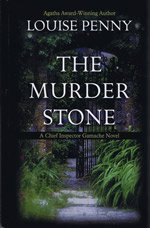 The Murder Stone (Chief Inspector Gamache, Bk 4) (Audio CD) (Unabridged)