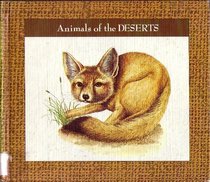 Animals of the Deserts (Lerner Wildlife Library)