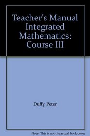 Teacher's Manual Integrated Mathematics: Course III