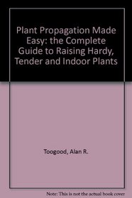 Plant Propagation Made Easy