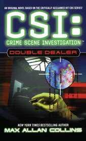Double Dealer (CSI: Crime Scene Investigation, Bk 1)