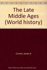 The Late Middle Ages (World History)