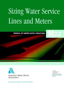 Sizing Water Service Lines and Meters (Awwa Manual, M22)