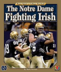 The Notre Dame Fighting Irish (Team Spirit)