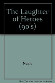 Laughter Of Heroes (90s Series)