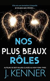 Nos plus beaux rles (Blackwell-Lyon Scurit) (French Edition)
