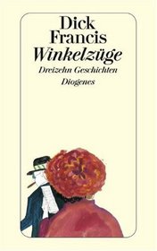 Winkelzuge: Dreizehn Geschichten (Field of Thirteen) (German Edition)