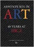 Adventures in Art: 40 Years at Pace