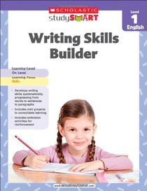 Scholastic Study Smart Writing Skills Builder Level 1