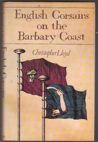 English Corsairs on the Barbary Coast