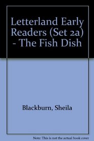 Letterland Early Readers - Set 2a: the Fish Dish