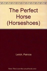 The Perfect Horse (Horseshoes, #1)