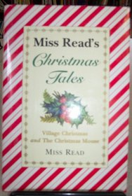Miss Read's Christmas Tales