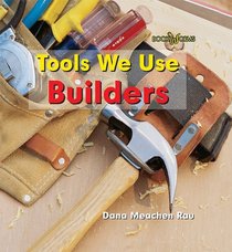 Builders (Bookworms Tools We Use)