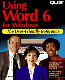 Using Word 6 for Windows (The User-Friendly Reference)