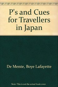 P's and Cues for Travellers in Japan