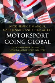Motorsport Going Global: The Challenges Facing the World's Motorsport Industry