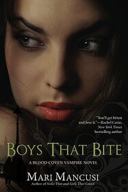 Boys that Bite: A Blood Coven Vampire Novel (The Blood Coven Vampires)