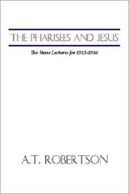 The Pharisees and Jesus