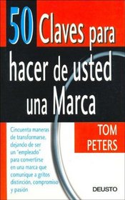 50 Claves Para Hacer de Usted una Marca (Spanish Edition)