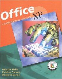 MS Office XP Core: A Comprehensive Approach, Student Edition