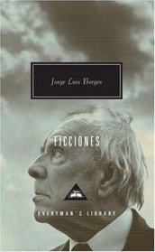 Ficciones (Everyman's Library (Cloth))