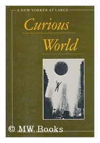 Curious world: A New Yorker at large