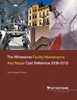 The Whitestone Facility Maintenance and Repair Cost Reference 2009-2010