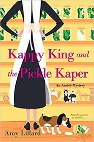Kappy King and the Pickle Kaper (Kappy King, Bk 2)