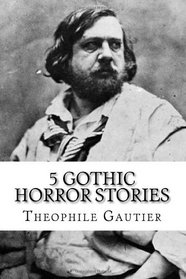 5 Gothic Horror Stories
