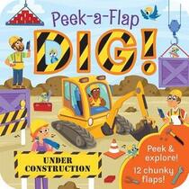 Dig: Peek-a-Flap Board Book