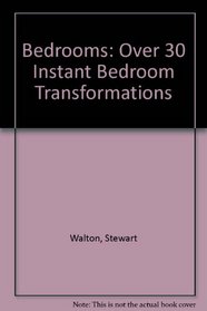 Bedrooms: Over 30 Instant Bedroom Transformations
