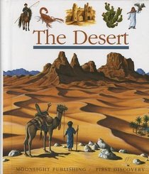 The Desert, The (My First Discoveries Series)