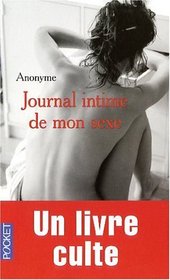 Journal intime de mon sexe (French Edition)