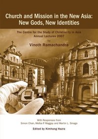 Church and Mission in the New Asia: New Gods, New Identities