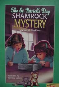 The St. Patrick's Day Shamrock Mystery