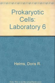 Prokaryotic Cells: Separate from Biology in the Laboratory 3e