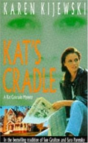 Kat's Cradle (A Kat Colorado mystery)