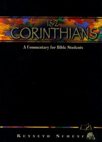 1 & 2 corinthians: A Commentary for Bible Students (Wesleyan Bible Commentary)