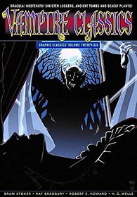 Graphic Classics Volume 26: Vampire Classics (Graphic Classics (Graphic Novels))