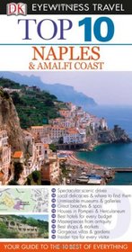 Naples and the Amalfi Coast (DK Eyewitness Top 10 Travel Guide)