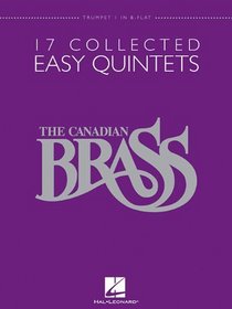 17 Collected Easy Quintets: Trumpet 1 in B-flat (Brass Ensemble)